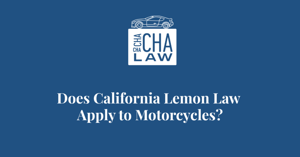 Does California Lemon Law Apply to Motorcycles? - Alex Cha