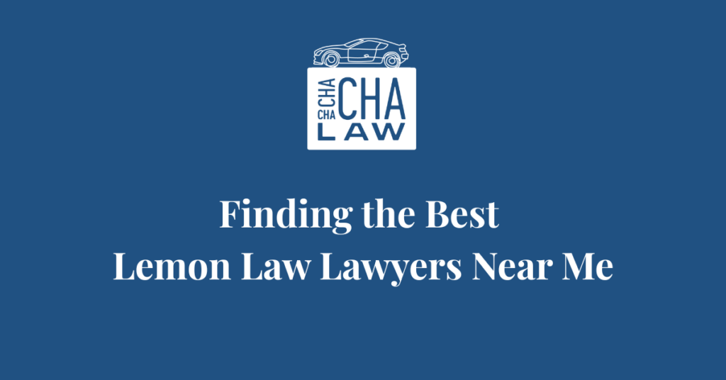Finding the Best Lemon Law Lawyers Near Me